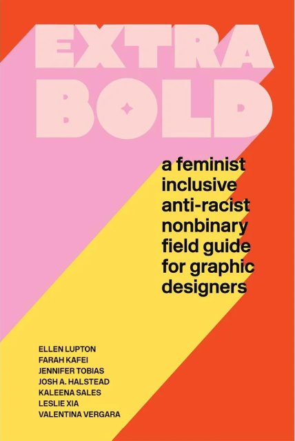 Extra Bold, Ellen Lupton and others
